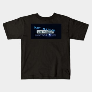 don't talk to me Kids T-Shirt